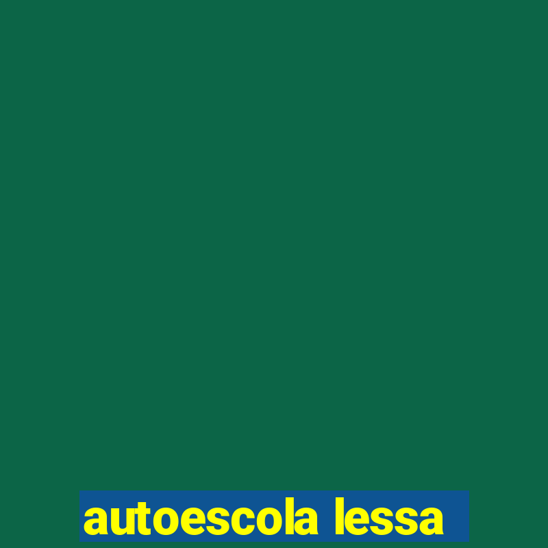 autoescola lessa